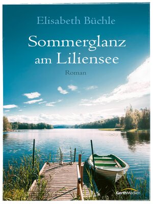 cover image of Sommerglanz am Liliensee